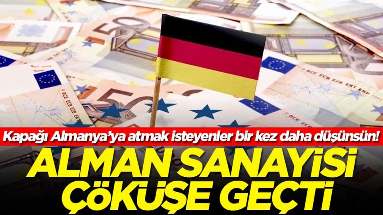 Kapağı Almanya’ya atmak isteyenler bir kez daha düşünsün! Alman sanayisi çöküşe geçti