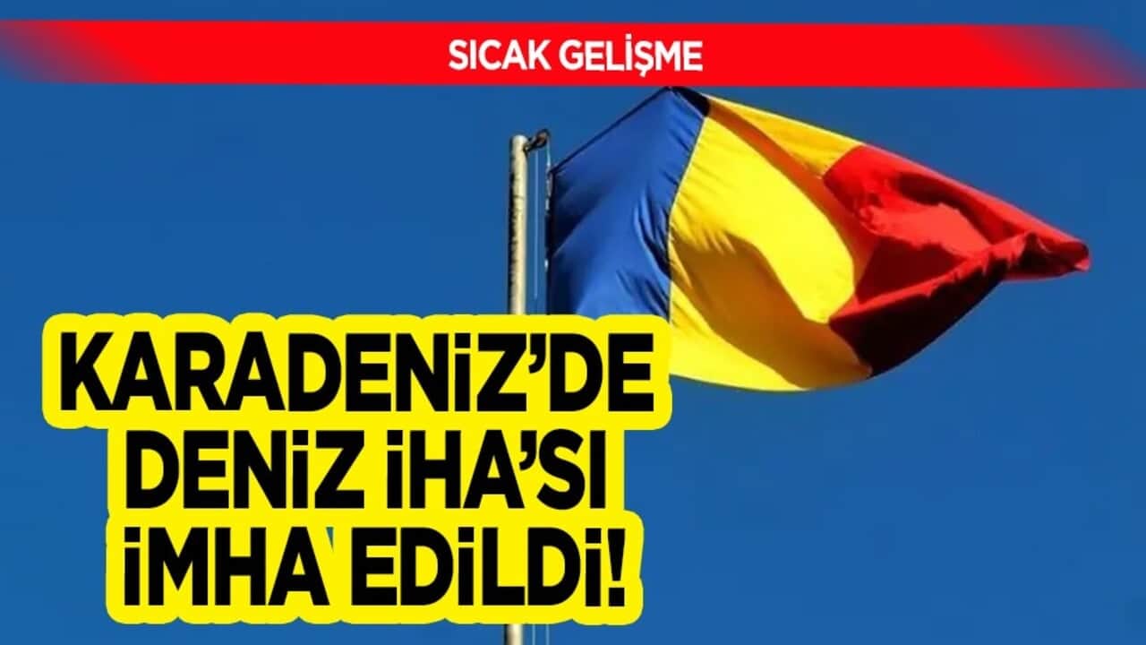 Karadeniz’de Romanya, deniz İHA’sını imha etti: Böyle duyurdu: Seyir ve sefer güvenliği... Yeni flaş gelişme 