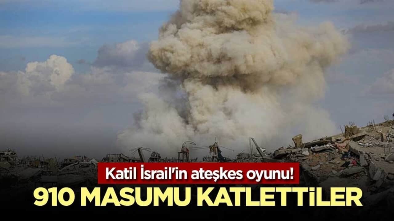 Katil İsrail'in ateşkes oyunu! 910 masumu katlettiler