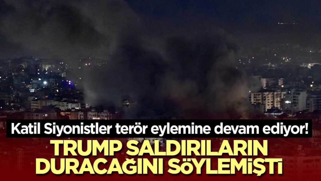 Katil siyonistler terör eylemine devam ediyor! Trump saldırıların duracağını söylemişti