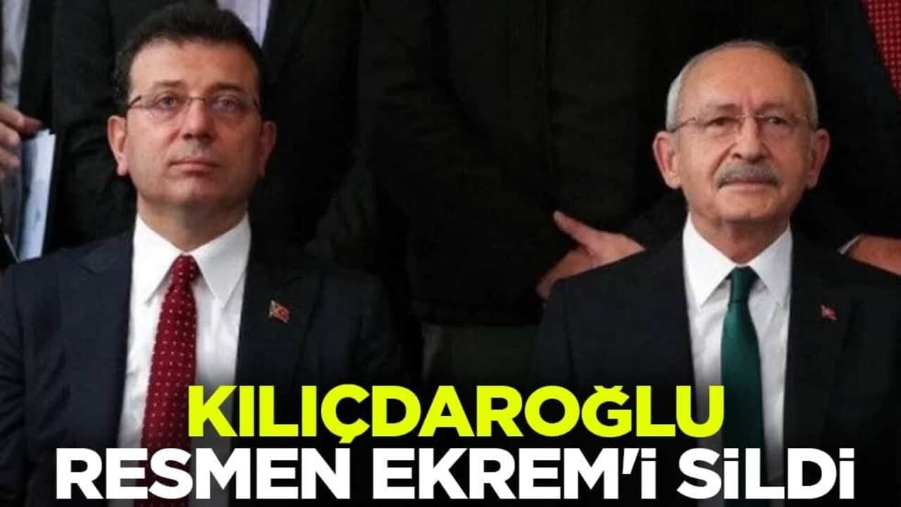 Kemal Kılıçdaroğlu resmen Ekrem İmamoğlu'nu sildi