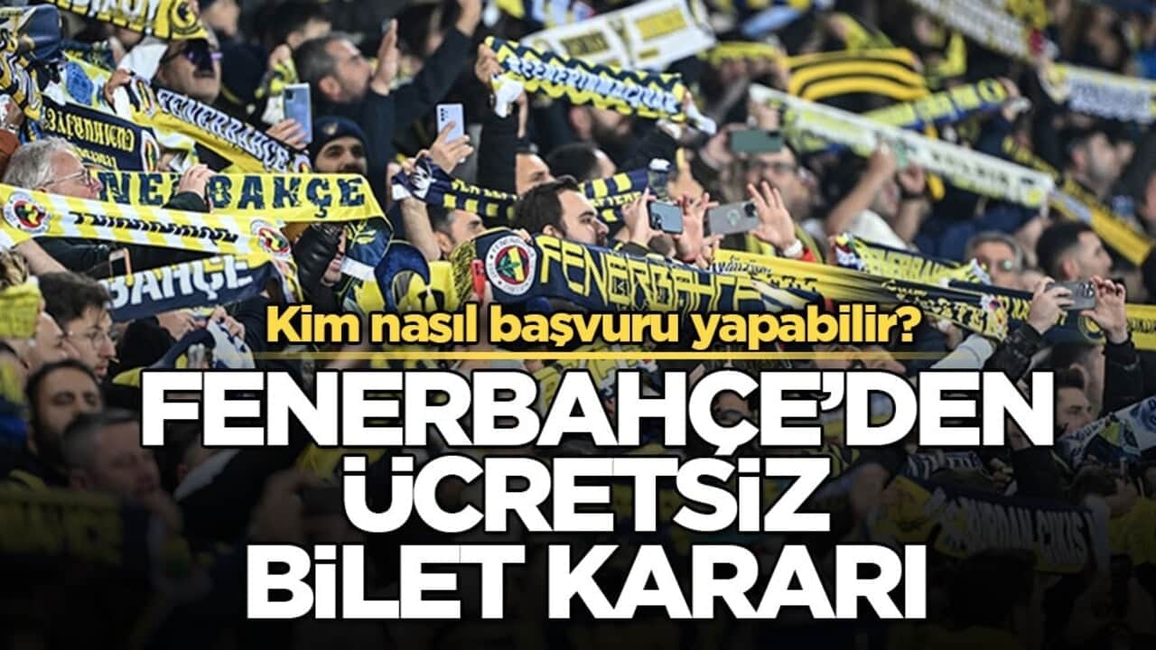 Kim nasıl başvuru yapabilir? Fenerbahçe’den son maç için ücretsiz bilet kararı