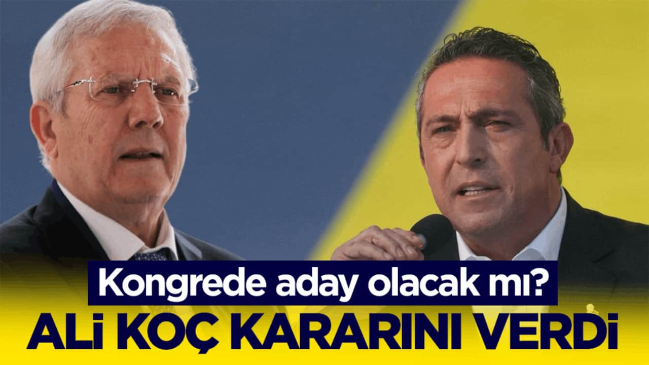 Kongrede aday olacak mı? Ali Koç kararını verdi!