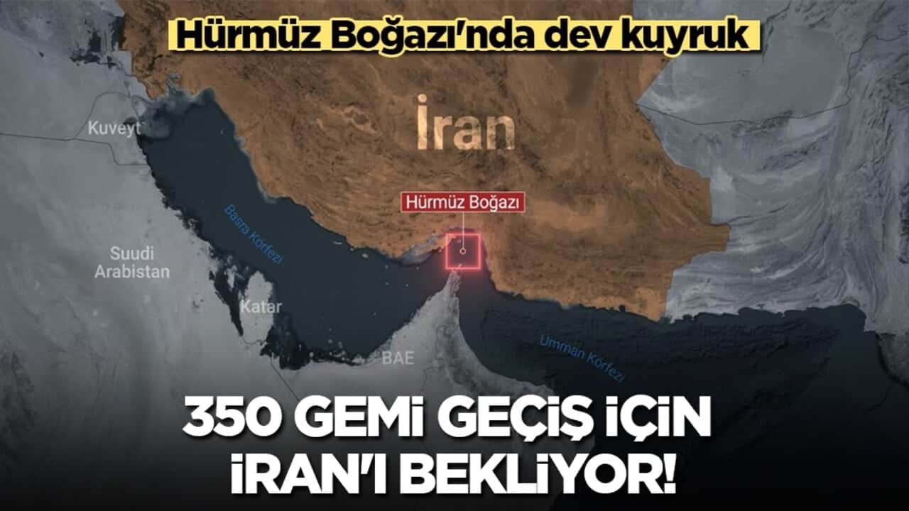 Körfez'de tanker trafiği durdu: 350'den fazla gemi İran'dan onay bekliyor