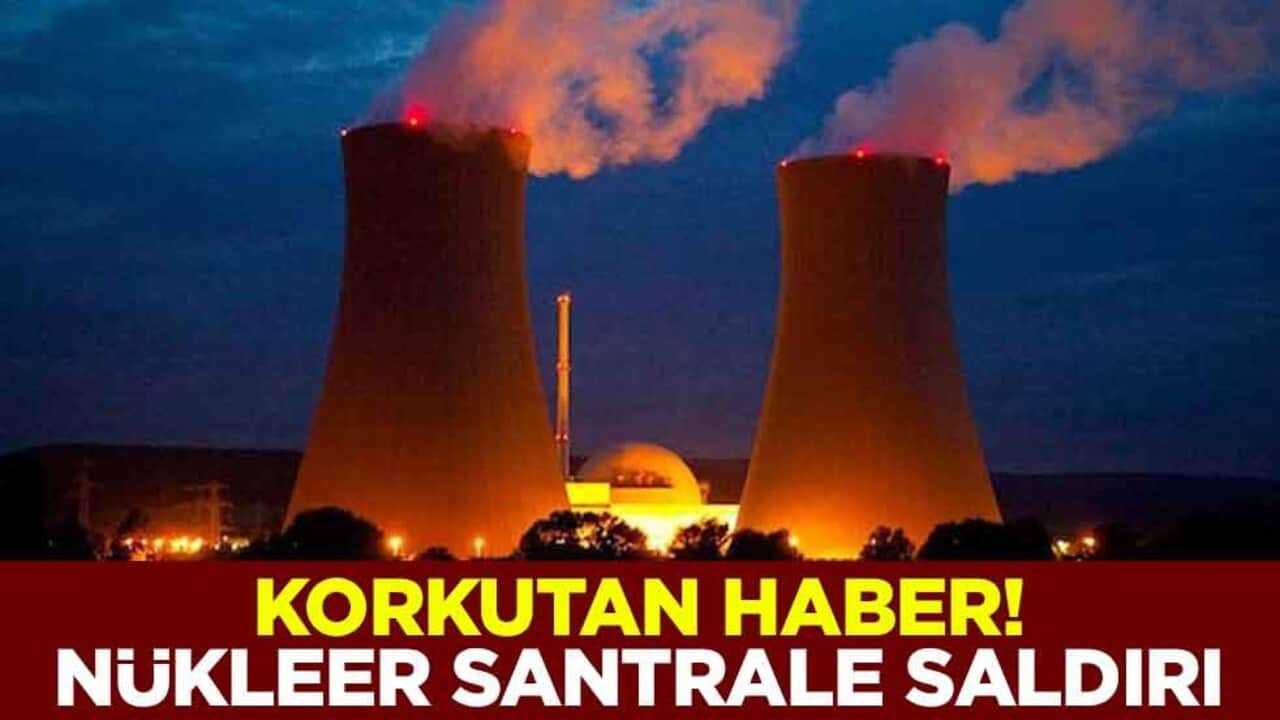 Korkutan haber! Buşehr Nükleer Enerji Santrali'ne saldırı