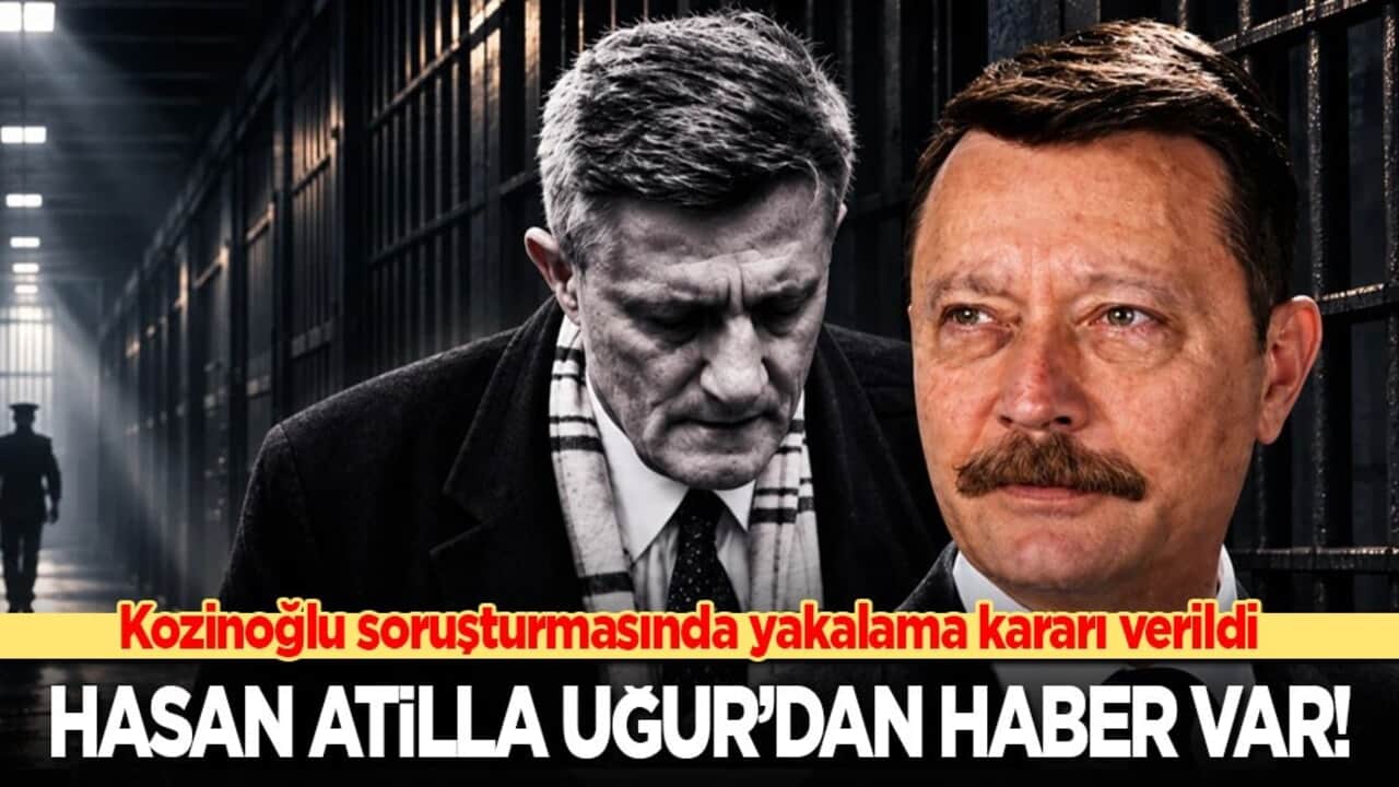 Kozinoğlu soruşturmasında yakalama kararı verildi! Hasan Atilla Uğur’dan haber var!