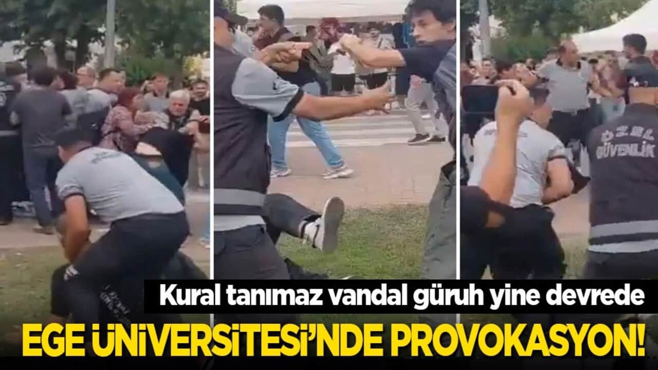 Kural tanımaz vandal güruh yine devrede! Ege Üniversitesi’nde provokasyon!