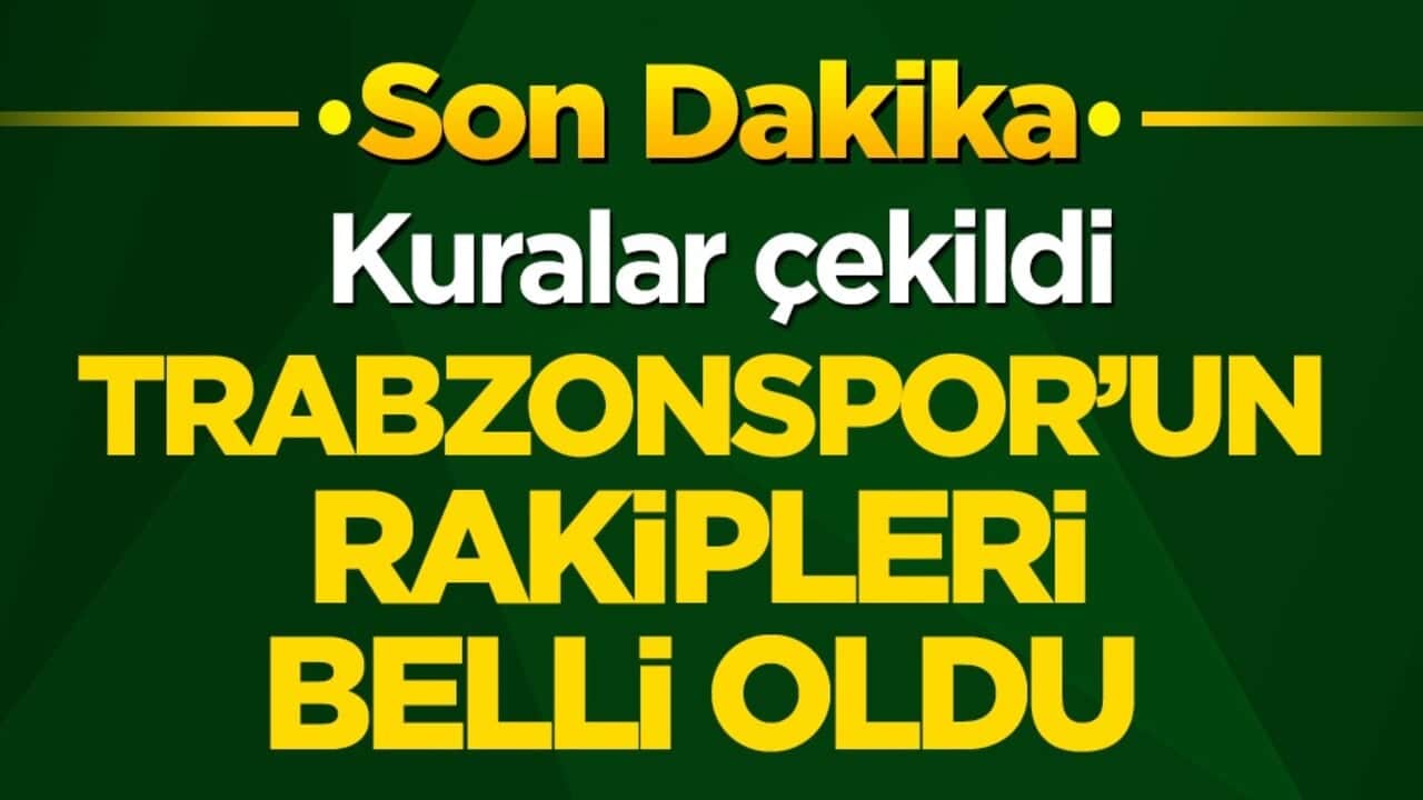 Kuralar çekildi! Trabzonspor’un UEFA Konferans Ligi’ndeki rakipleri belli oldu