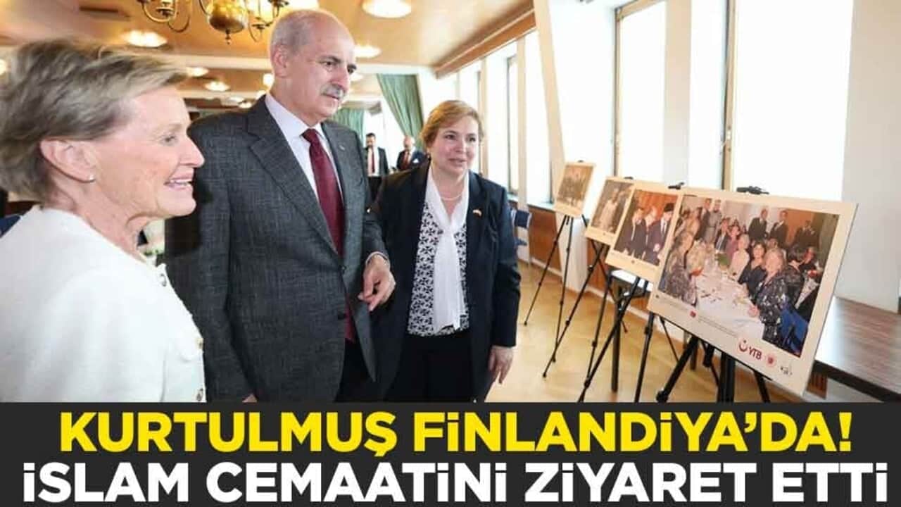 Kurtulmuş Finlandiya’da! İslam Cemaatini ziyaret etti