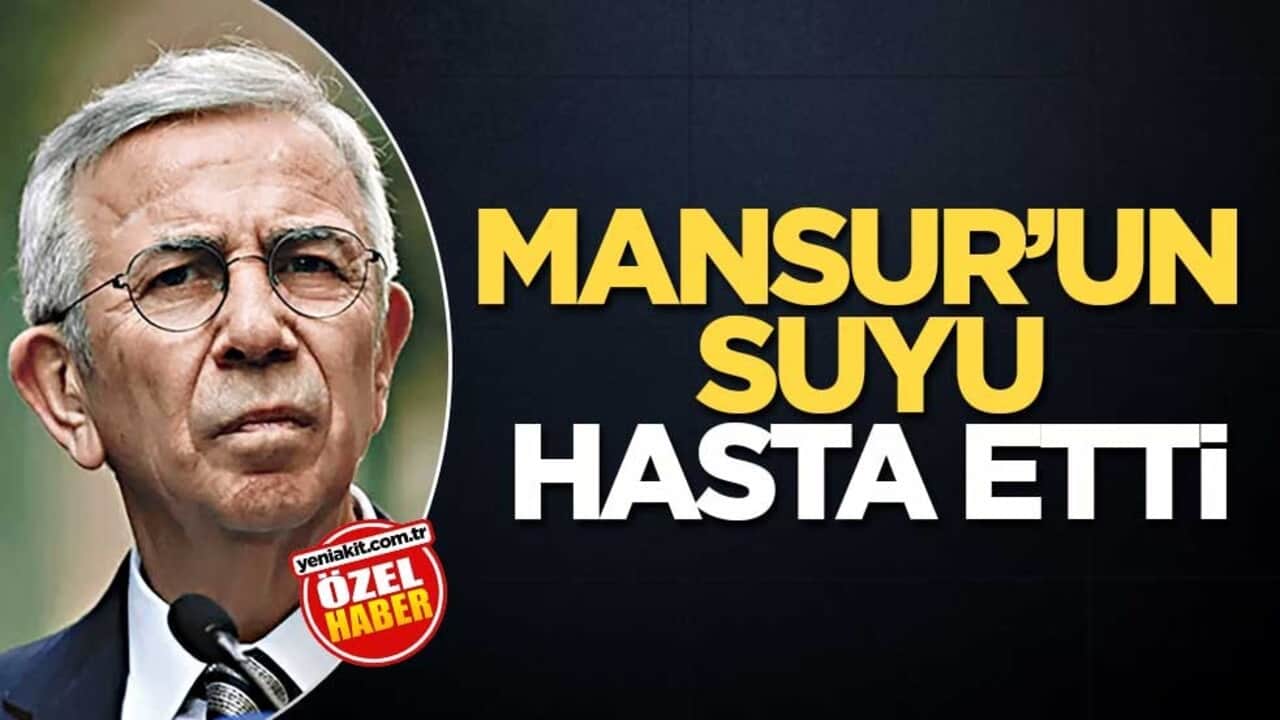 Mansur’un suyu hasta etti