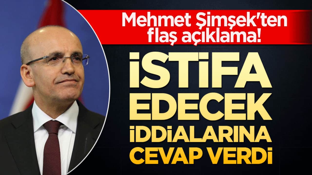 Mehmet Şimşek'ten flaş açıklama! İstifa edecek iddialarına cevap verdi