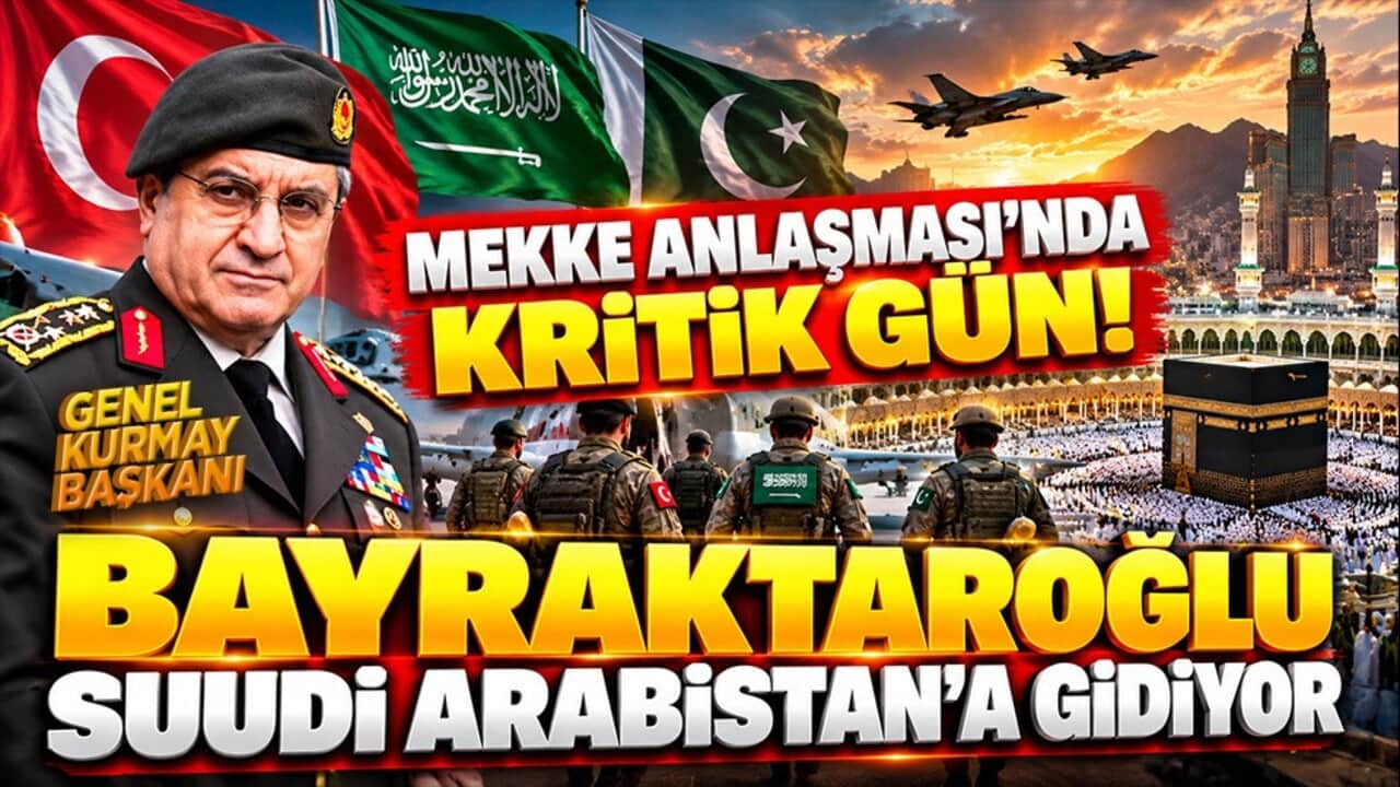 Mekke Anlaşması’nda kritik gün! Bayraktaroğlu acil zirve için Suudi Arabistan’a gidiyor