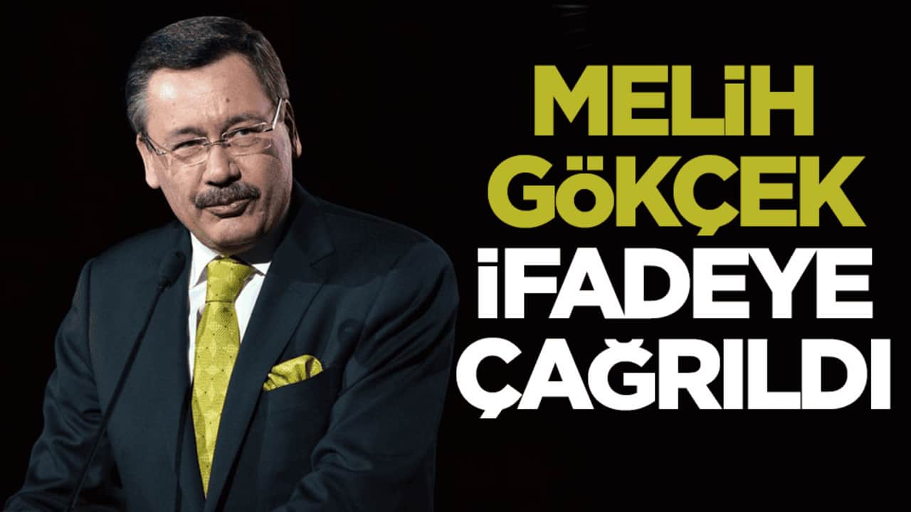 Melih Gökçek ifadeye çağrıldı