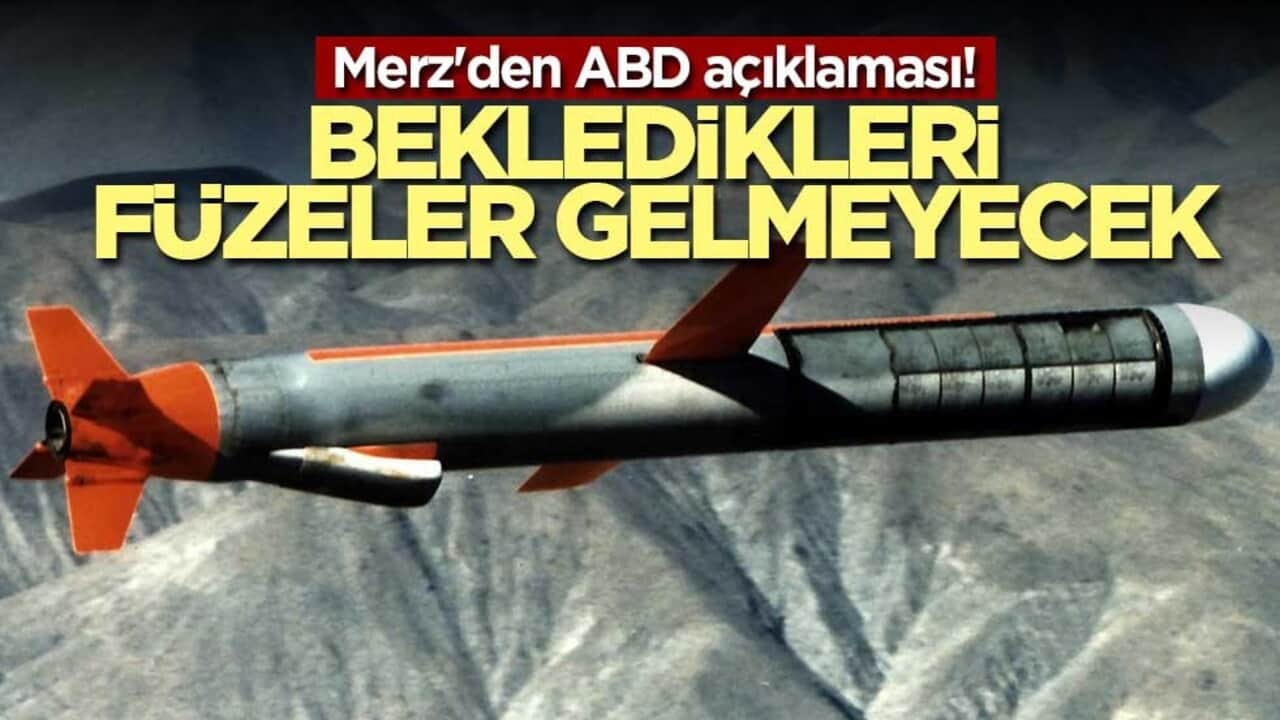 Merz'den ABD açıklaması! Bekledikleri füzeler gelmeyecek