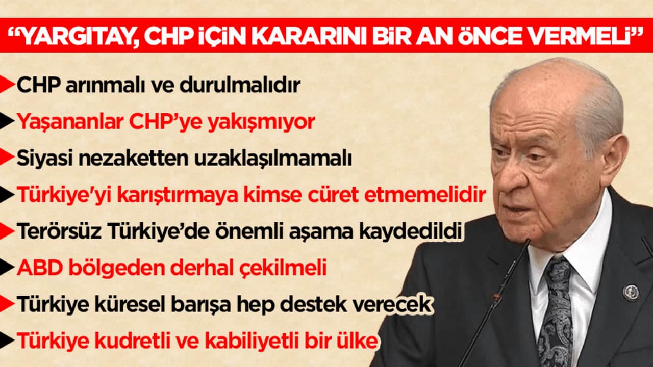 MHP lideri Bahçeli: Yargıtay CHP için kararını vermeli
