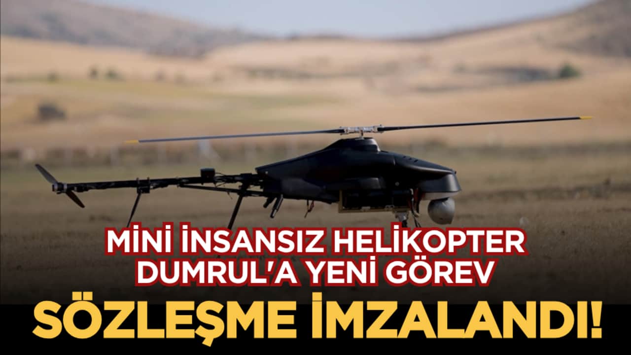 Mini insansız helikopter DUMRUL'a yeni görev: Sözleşme imzalandı