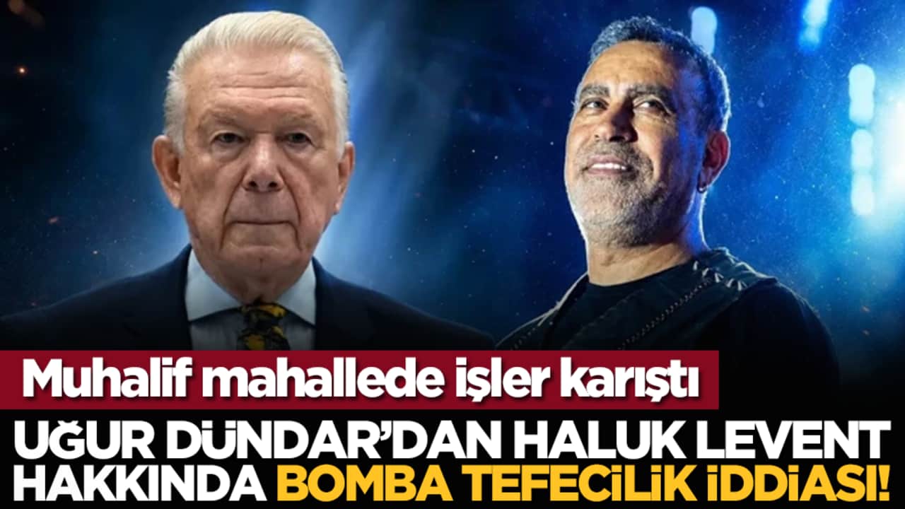 Muhalif mahallede işler karıştı: Uğur Dündar’dan Haluk Levent hakkında bomba tefecilik iddiası!