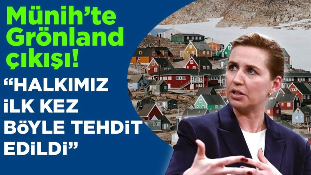 Münih’te Grönland çıkışı! "Grönland halkı ilk kez böyle tehdit edildi"