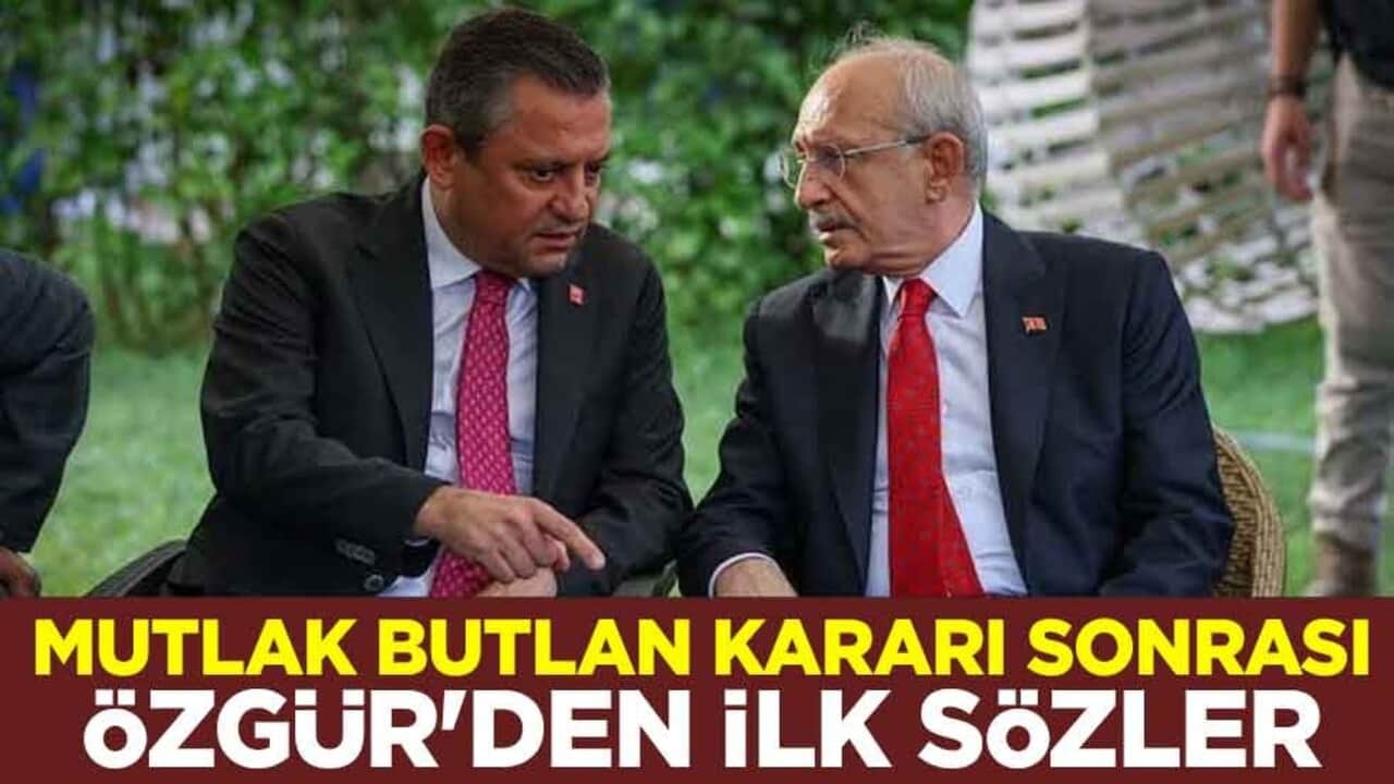 Ne diyeceği merak ediliyordu! Mutlak butlan kararı sonrası Özgür Özel'den ilk sözler