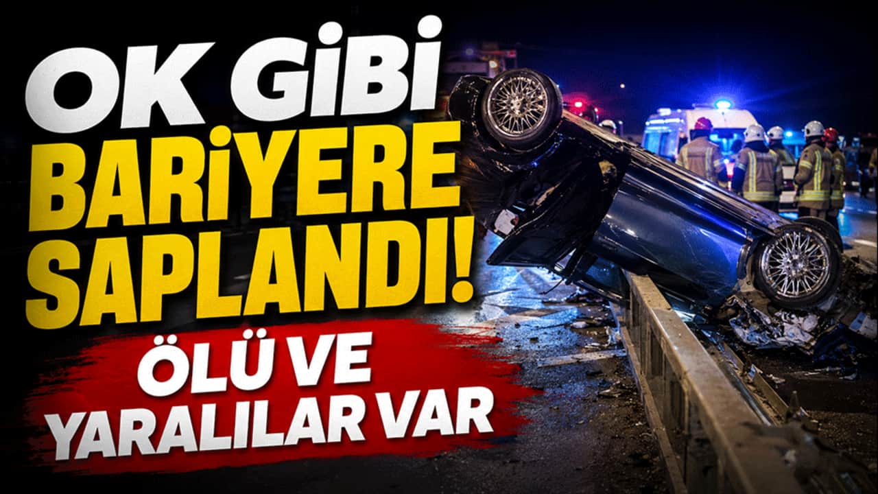 Ok gibi bariyere saplandı! Ölü ve yaralılar var