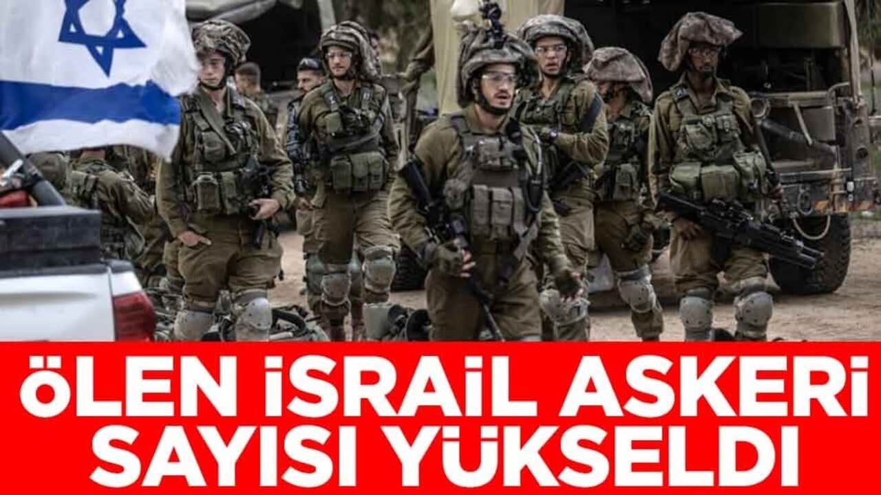 Ölen İsrail askeri sayısı yükseldi