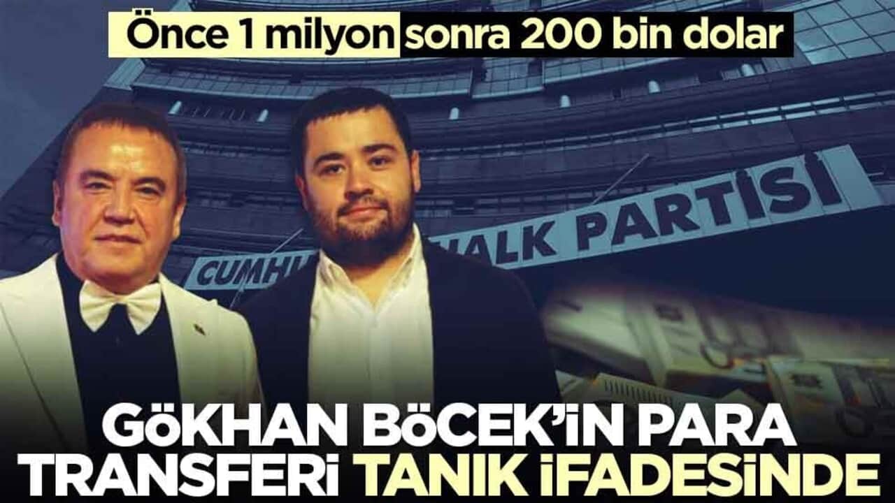 Önce 1 milyon sonra 200 bin dolar! Gökhan Böcek’in para transferi tanık ifadesinde