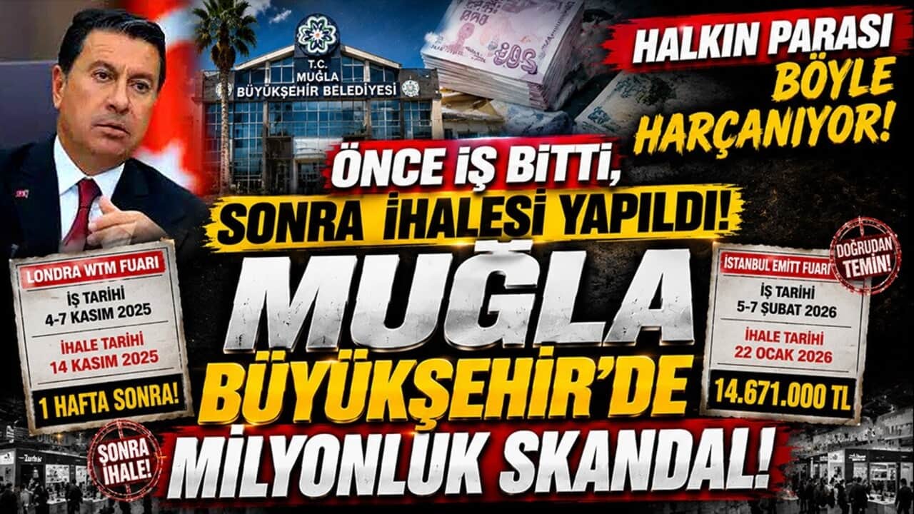 Önce iş bitti, sonra ihalesi yapıldı! Muğla Büyükşehir'de milyonluk skandal