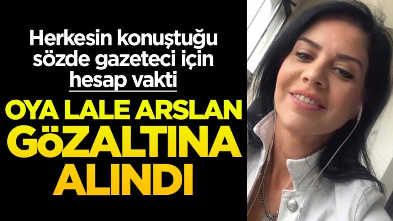 Oya Lale Arslan gözaltına alındı! Terör örgütü propagandası...