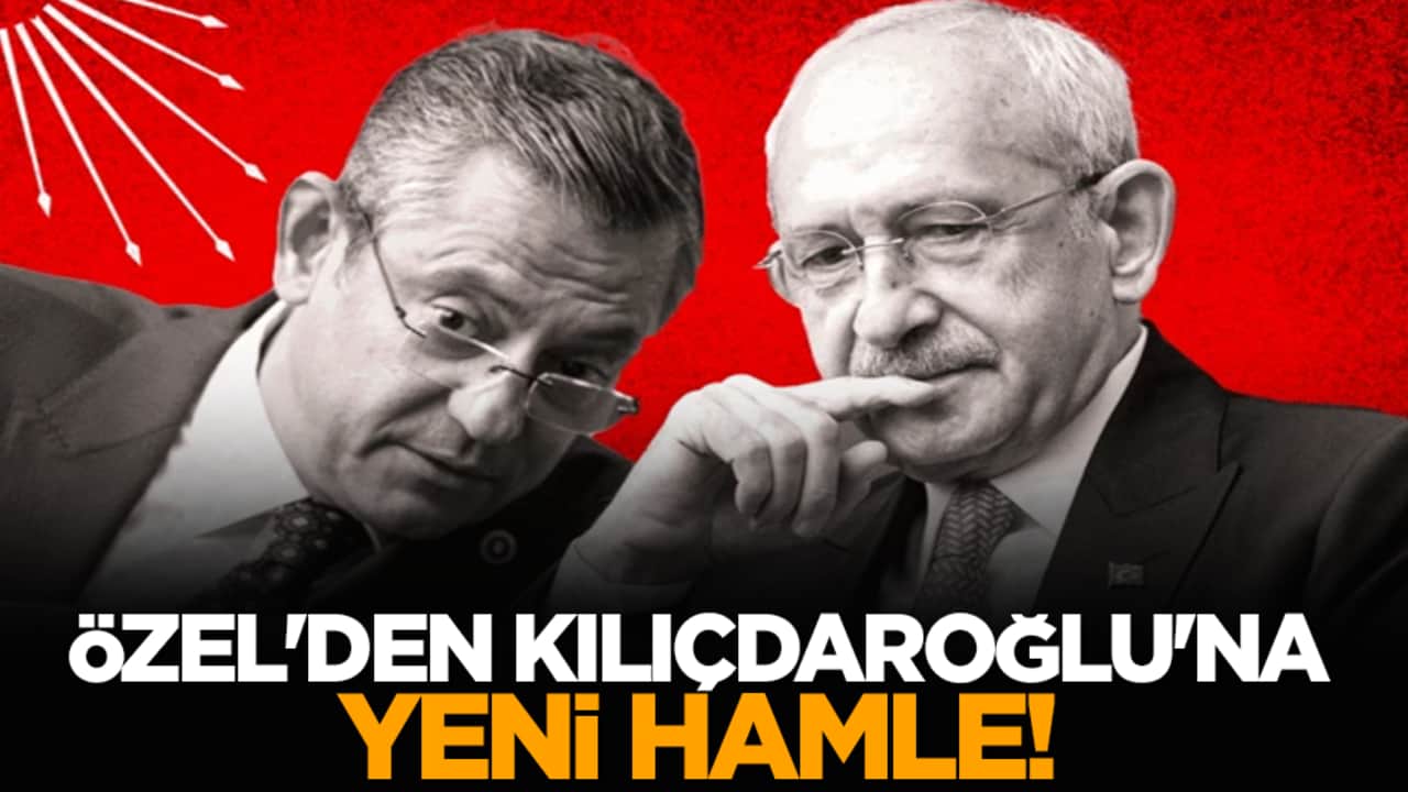 Özel'den Kılıçdaroğlu'na yeni hamle!