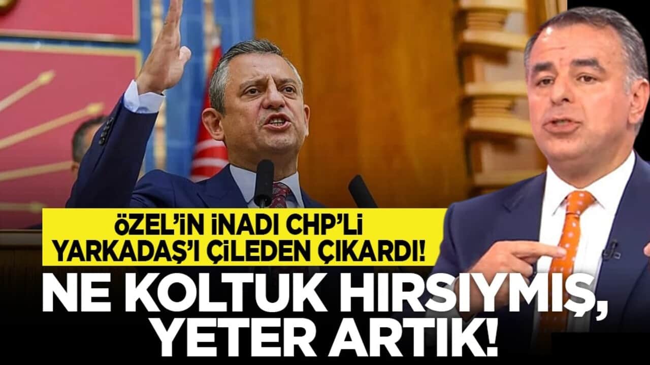 Özel’in inadı CHP’li Yarkadaş’ı çileden çıkardı! "Ne koltuk hırsıymış, yeter artık!"