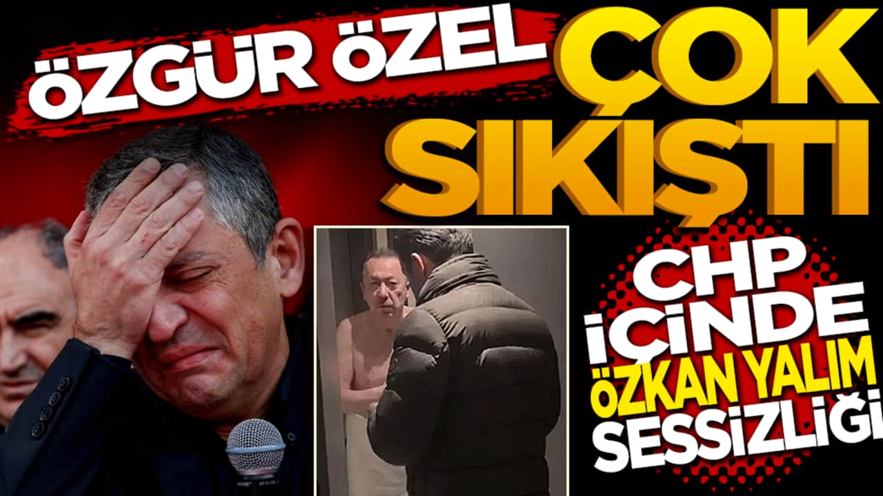 Özgür Özel çok sıkıştı: CHP içinde Özkan Yalım sessizliği