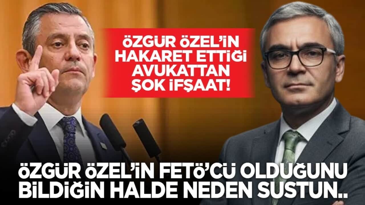 Özgür Özel hakaret ettiği avukattan şok ifşaat! Özgür Özel’in FETÖ’cü olduğunu bildiğin halde neden sustun..