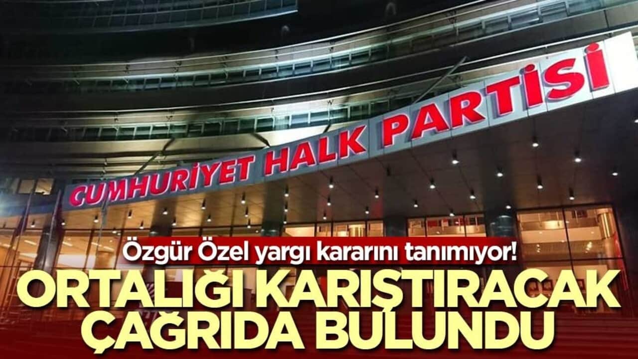 Özgür Özel yargı kararını tanımıyor! Ortalığı karıştıracak çağrıda bulundu