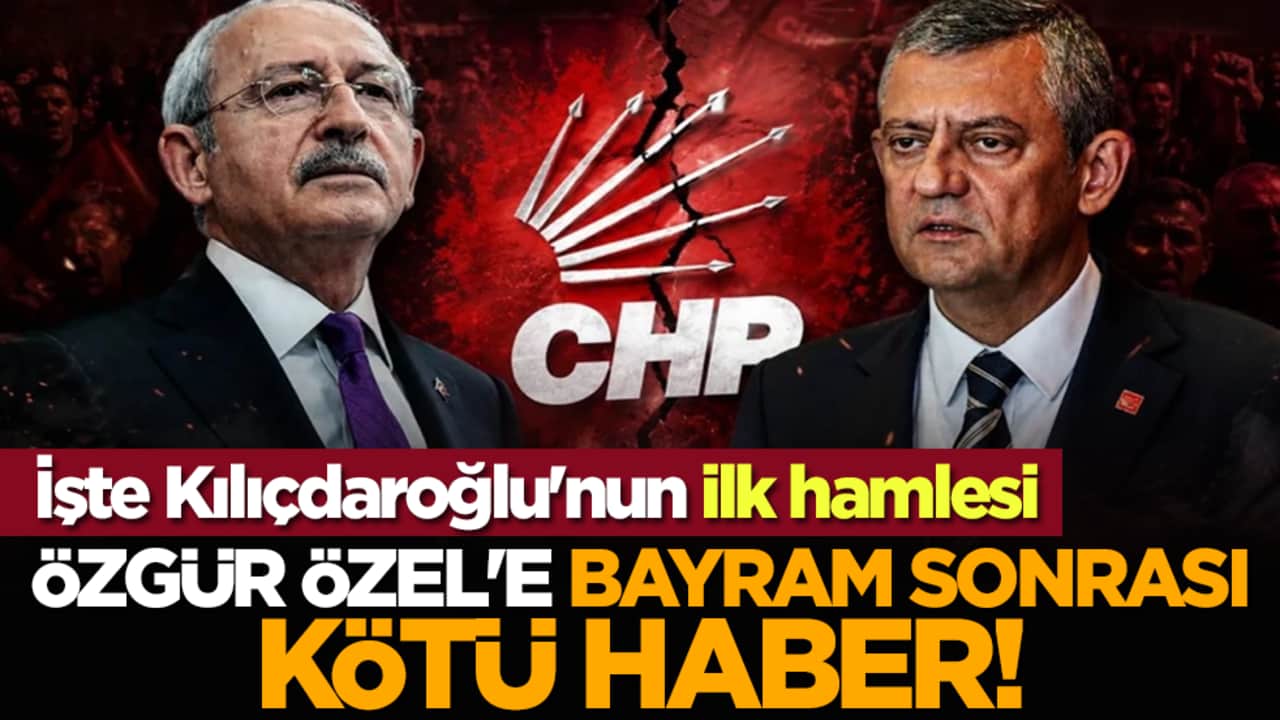 Özgür Özel'e bayram sonrası kötü haber! İşte Kılıçdaroğlu'nun ilk hamlesi