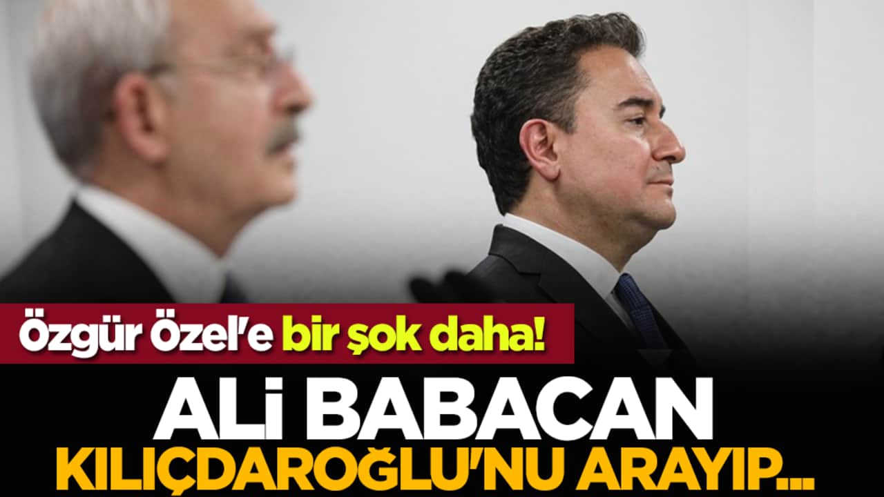 Özgür Özel'e bir şok daha! Ali Babacan, Kılıçdaroğlu'nu arayıp...