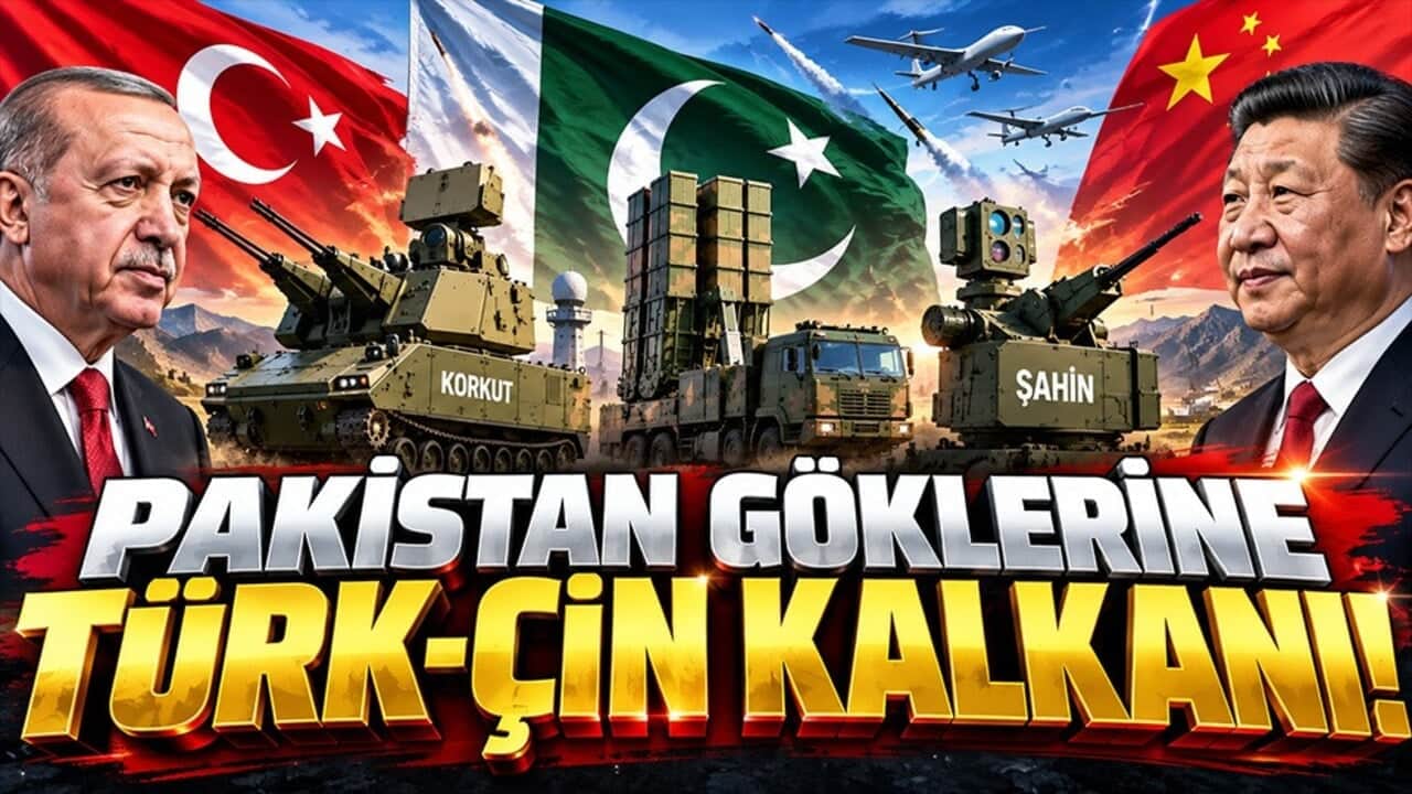 Pakistan göklerini Türk-Çin kalkanıyla koruyacak! KORKUT ve ŞAHİN sahaya çıkıyor
