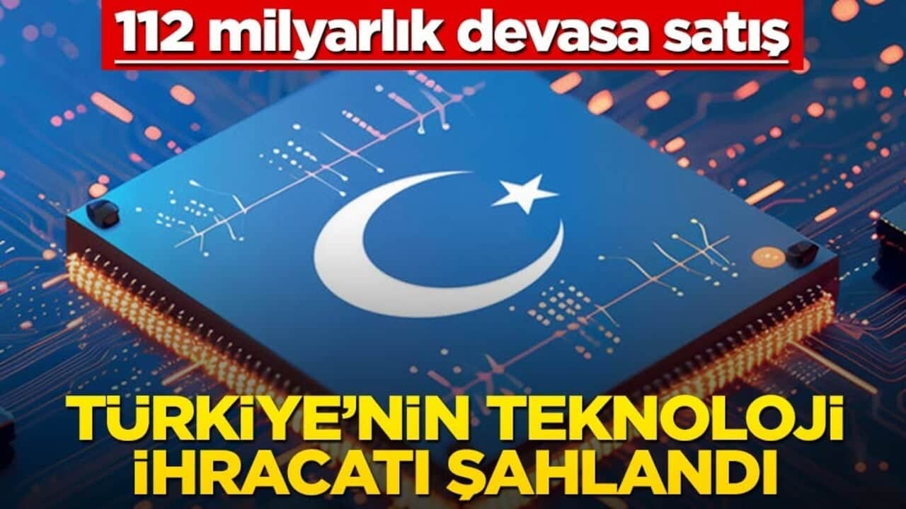 Parasıyla alamayan ülkeden dünyaya ihraç eden ülkeye... Türkiye'nin teknoloji ihracatı şahlandı! 112 milyar dolarlık devasa ticaret