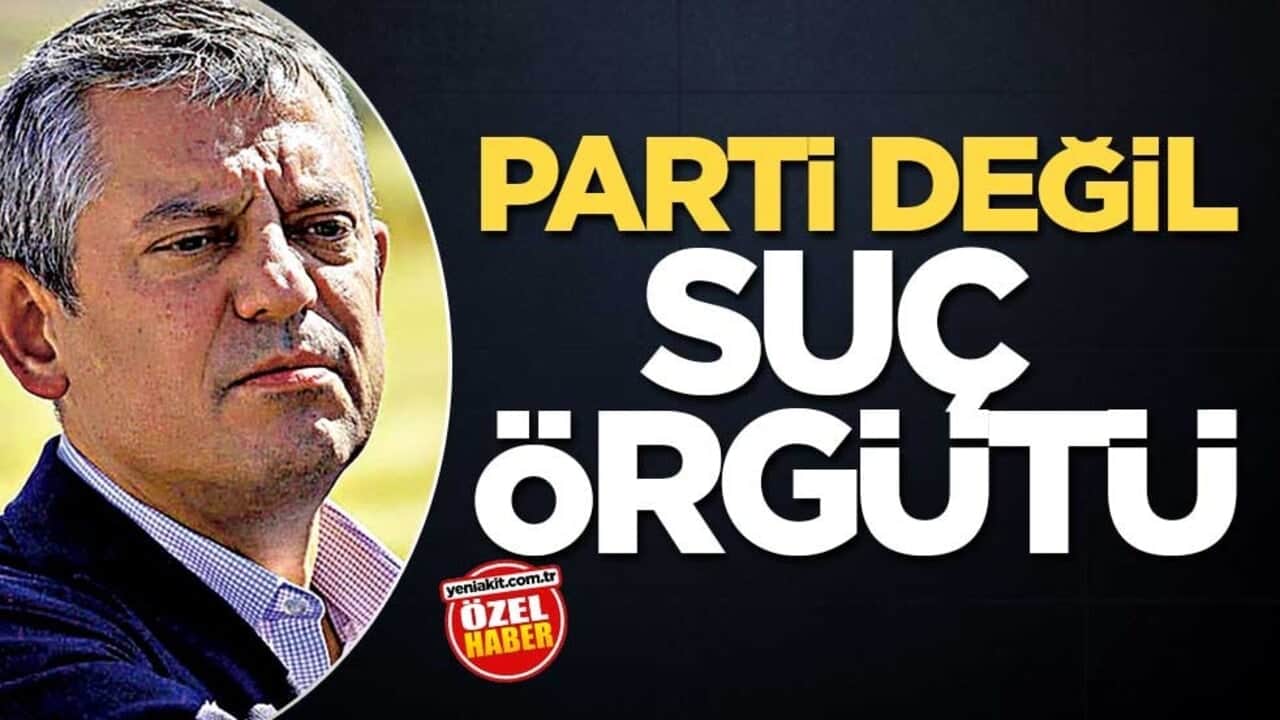 Parti değil suç örgütü