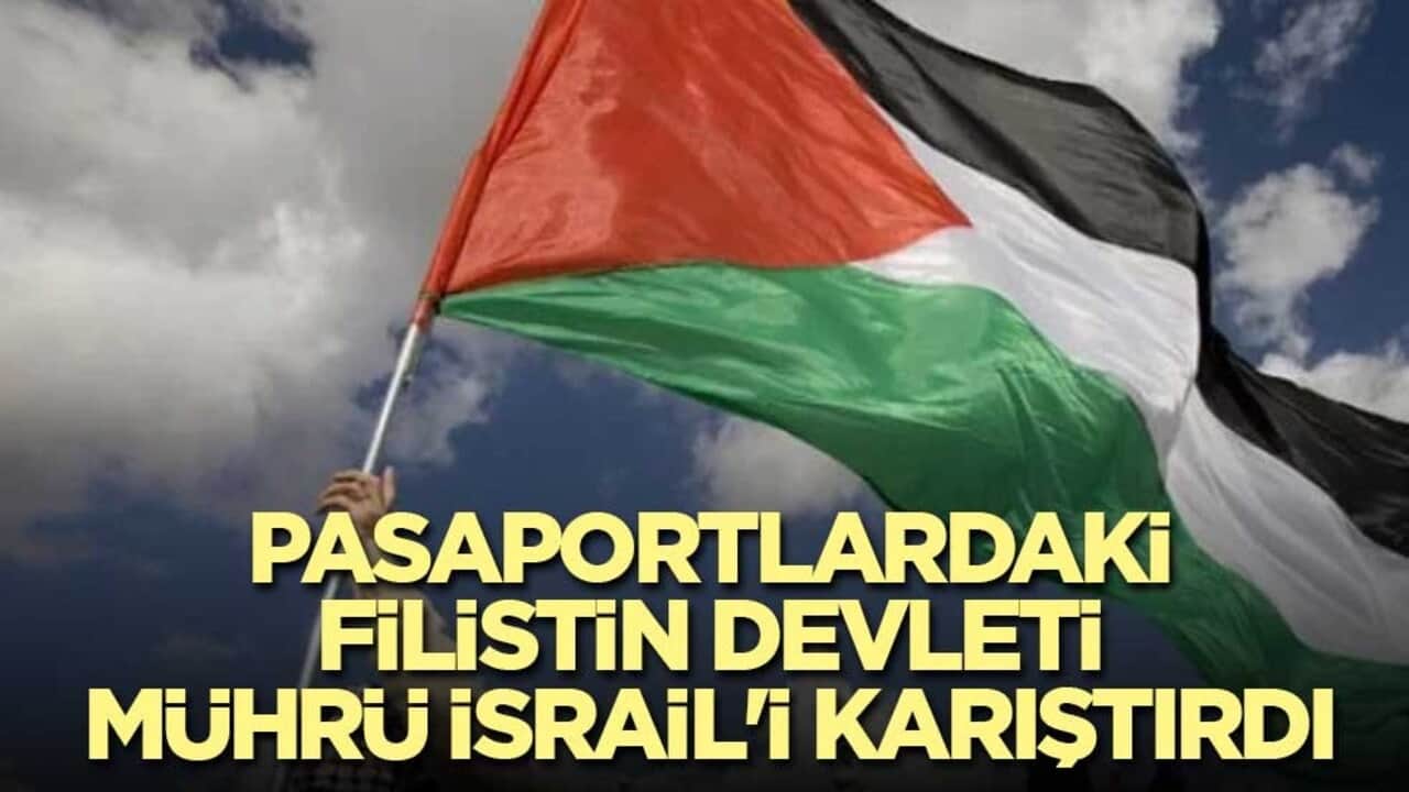 Pasaportlardaki Filistin Devleti mührü İsrail'i karıştırdı
