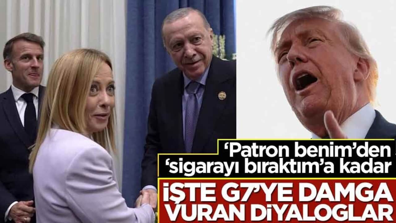 ‘Patron benim’den, ‘sigarayı bıraktım’a kadar... İşte G7’ye damga vuran diyaloglar
