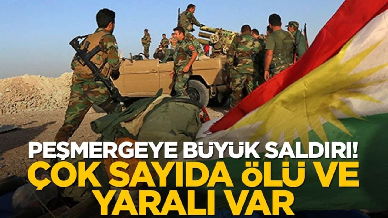 Peşmergeye büyük saldırı! Çok sayıda ölü ve yaralı var