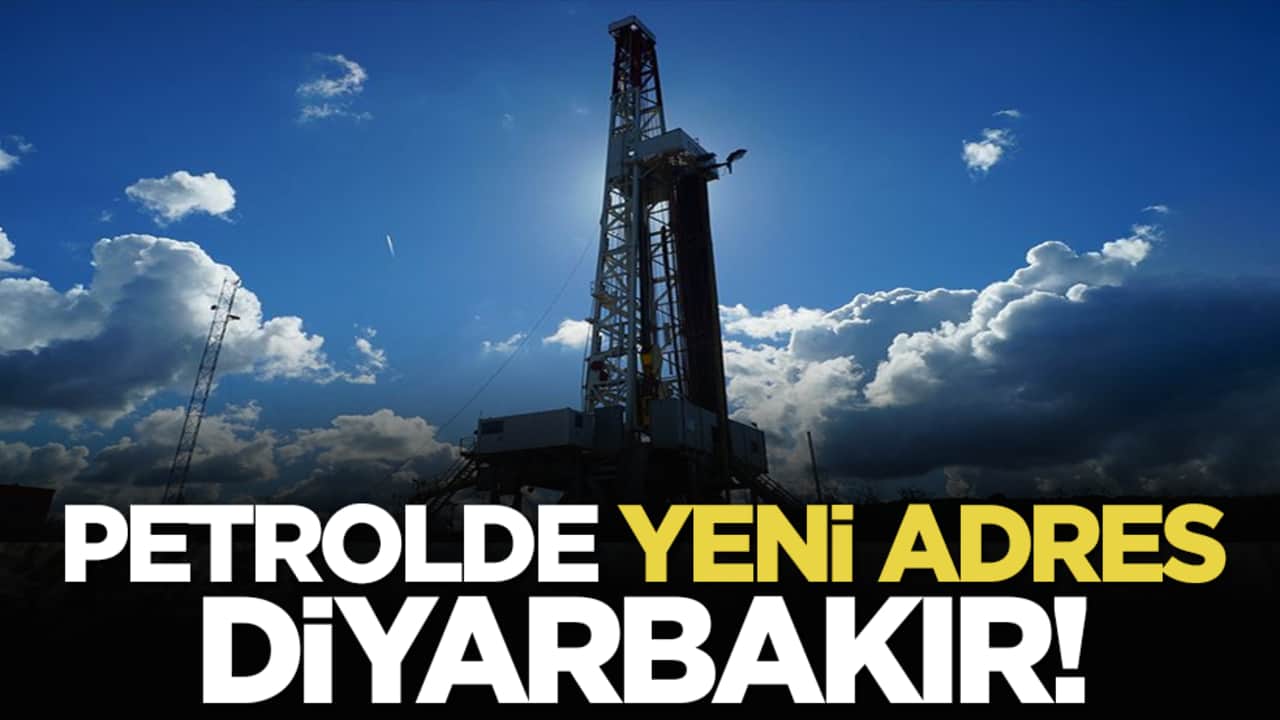Petrolde yeni adres Diyarbakır!
