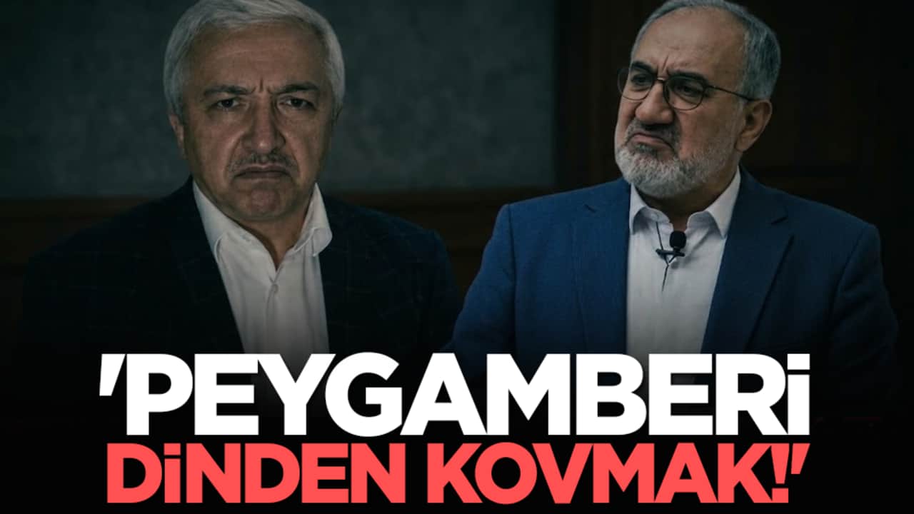 'Peygamberi dinden kovmak!'