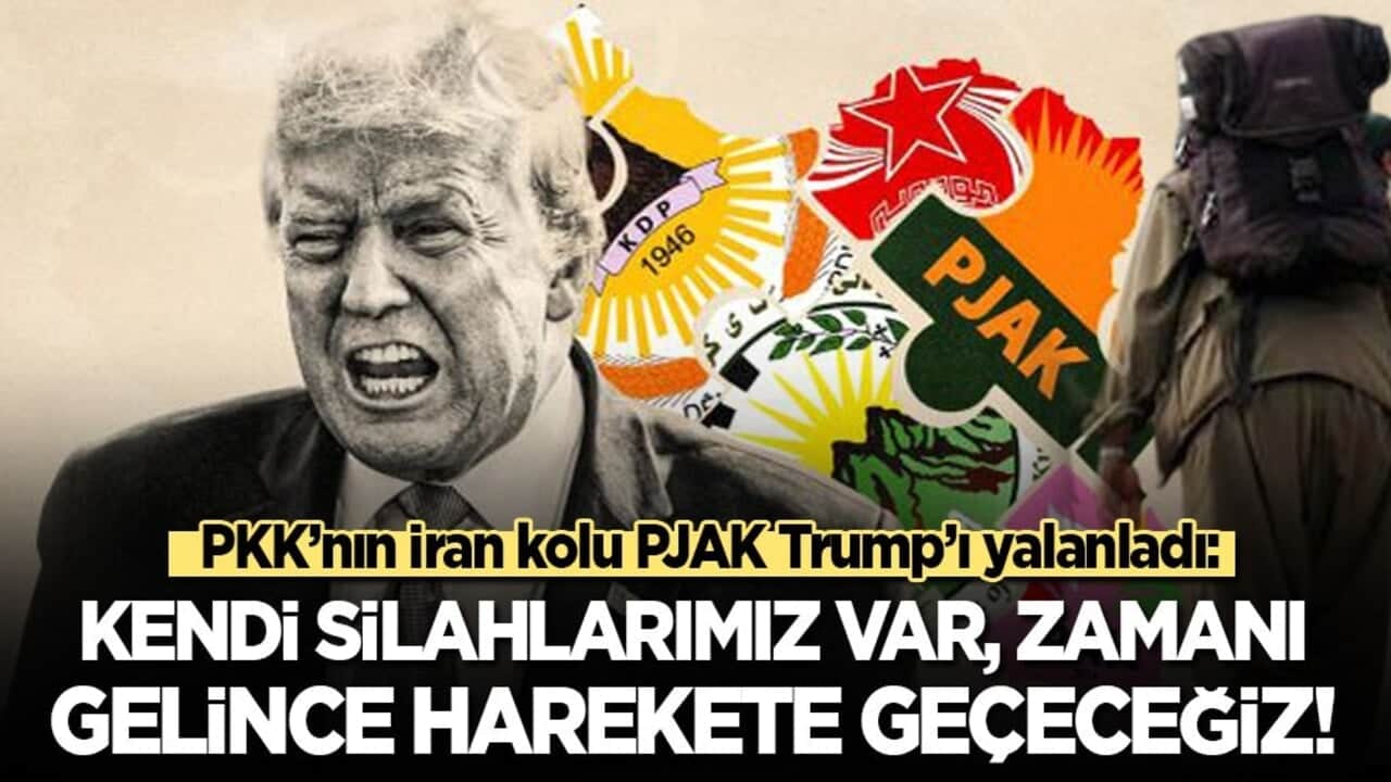 PKK’nın İran kolu PJAK Trump’ı yalanladı: Kendi silahlarımız var! Zamanı gelince harekete geçeceğiz!