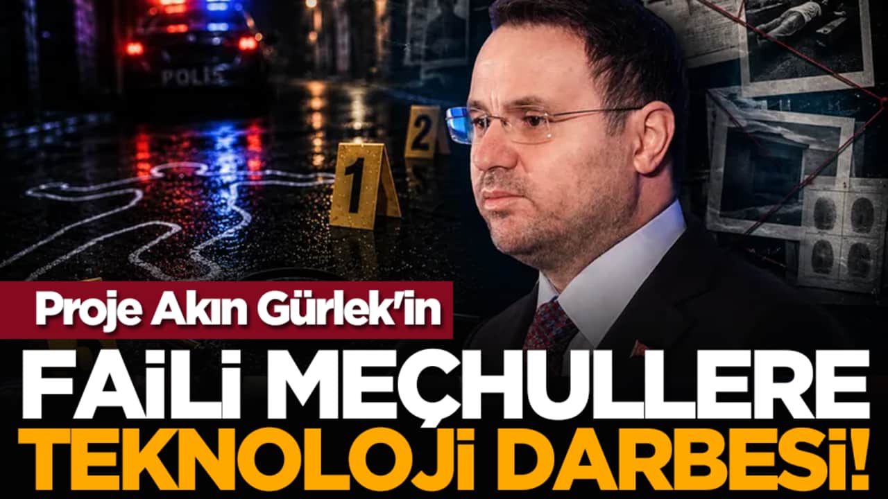 Proje Akın Gürlek'in: Faili meçhullere teknoloji darbesi!