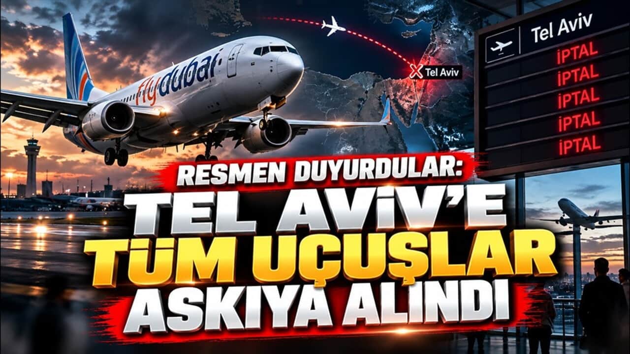 Resmen duyurdular: Tel Aviv’e tüm uçuşlar askıya alındı