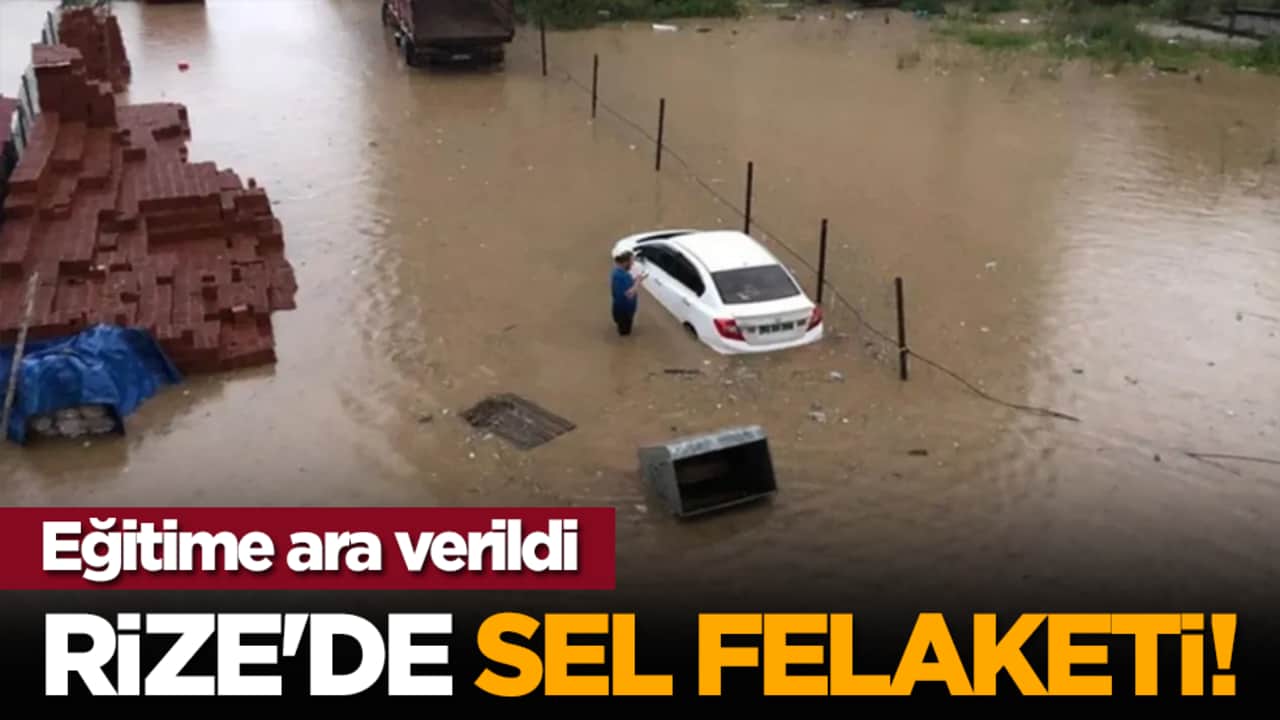 Rize'de sel felaketi! eğitime ara verildi