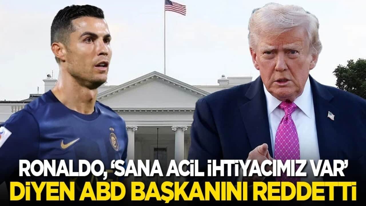 Ronaldo, ‘Sana acil ihtiyacımız var’ diyen ABD Başkanı Trump’ı reddetti