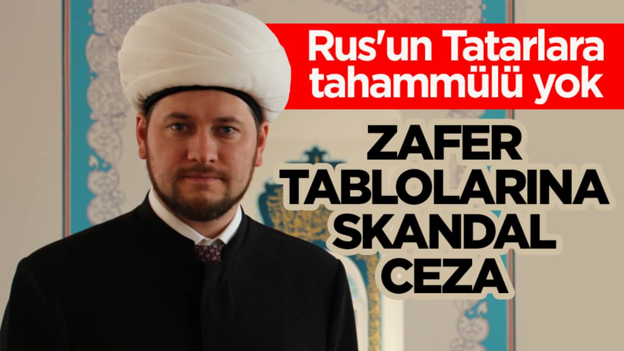 Rus'un Tatarlara tahammülü yok! Zafer tablolarına skandal ceza