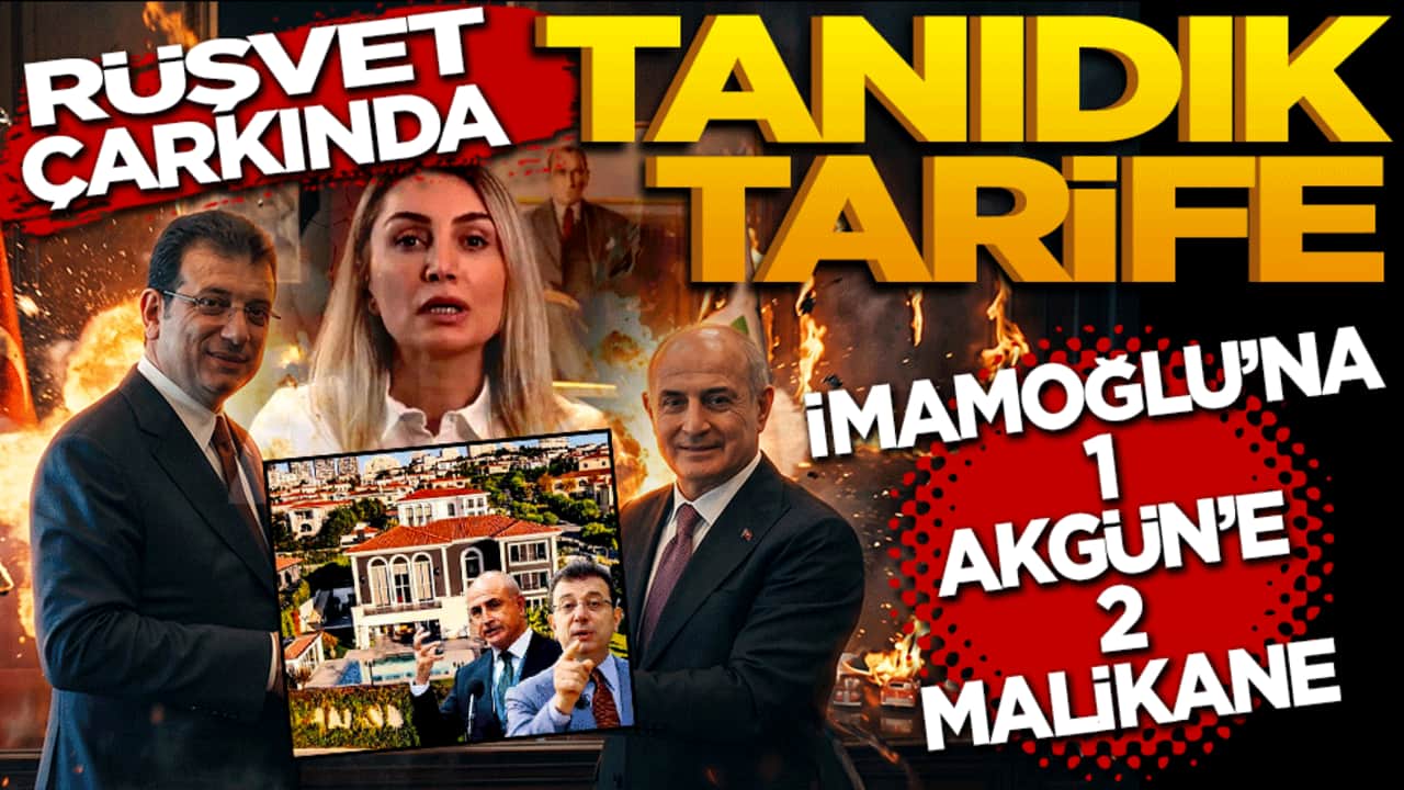 Rüşvet çarkında tanıdık tarife: İmamoğlu’na 1 Akgün’e 2 malikâne